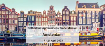 Netherlands Agribusiness Trade Mission
